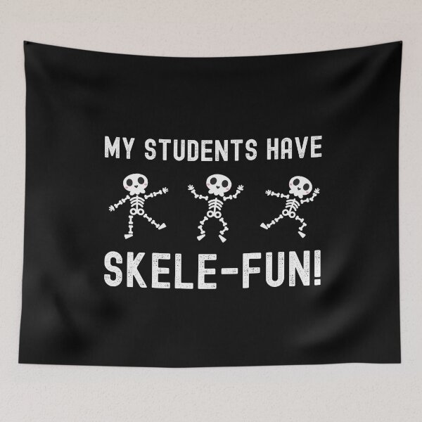 Item preview, Halloween Teacher - My Students Have Skele-fun! - School Halloween Party, Autumn Teacher, Fall Teacher designed and sold by jadedscientist.