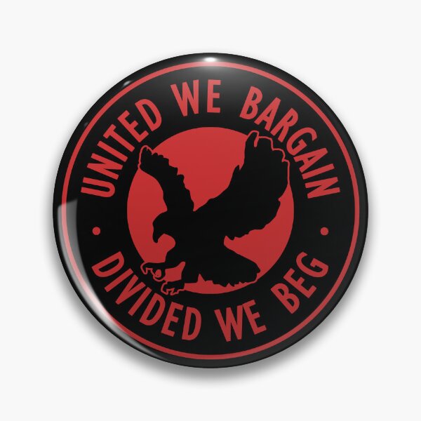 Aperçu de l'œuvre Unis, nous négocions, divisés, nous mendions - Pro Labor Union créée et vendue par voltzandvoices.
