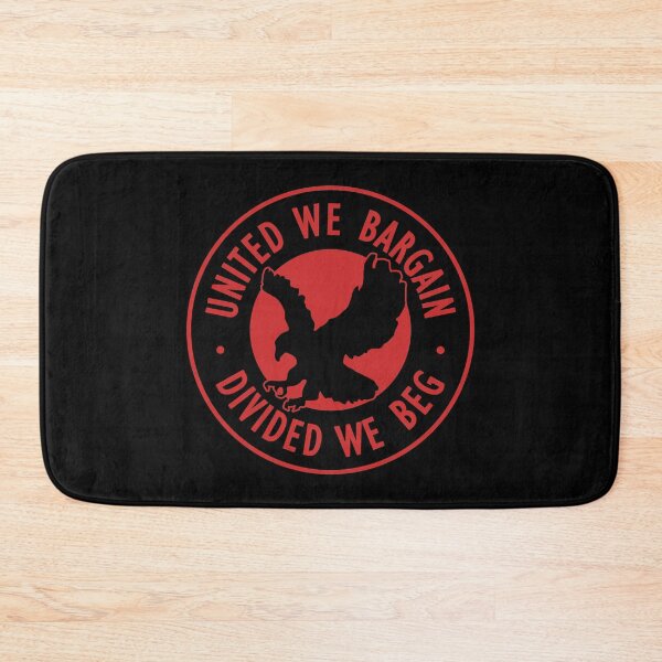 Item preview, United We Bargain, Divided We Beg - Pro Labor Union designed and sold by voltzandvoices.