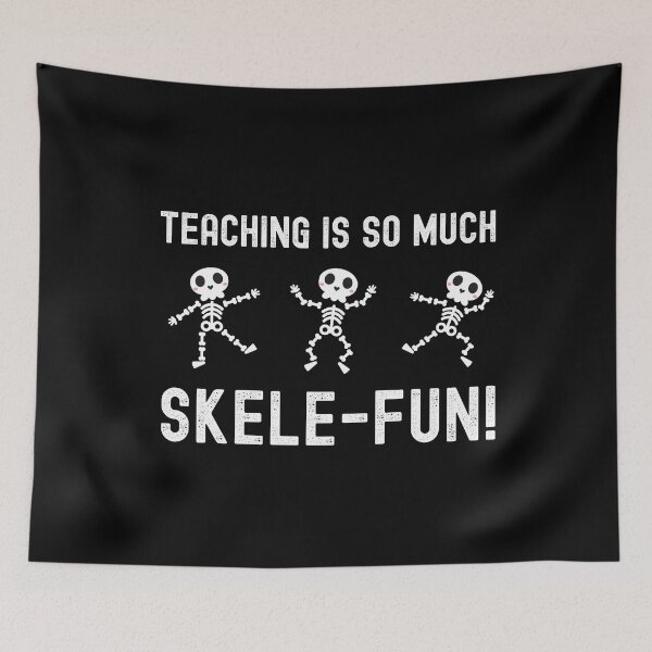 Item preview, Halloween Teacher - Teaching Is So Much Skele-fun! - School Halloween Party, Autumn Teacher, Fall Teacher designed and sold by jadedscientist.