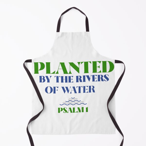 Item preview, Planted By The Rivers of Water - Psalm 1 designed and sold by thesalleyhouse.