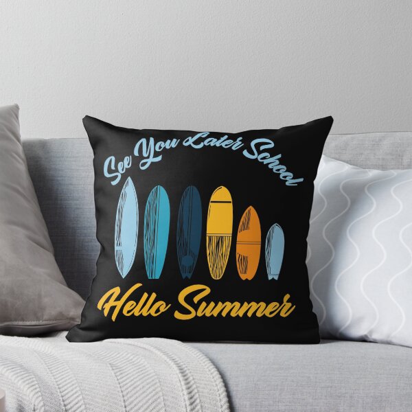 Item preview, See You Later School Hello Summer Surfing Lovers designed and sold by medbdj.