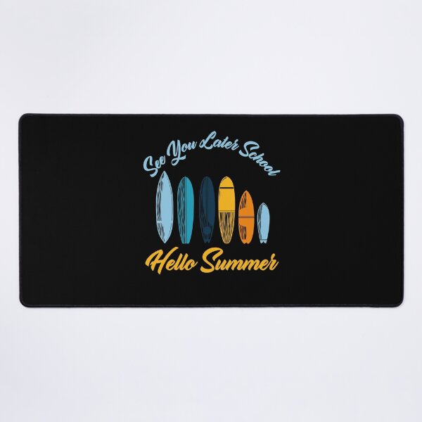 Item preview, See You Later School Hello Summer Surfing Lovers designed and sold by medbdj.