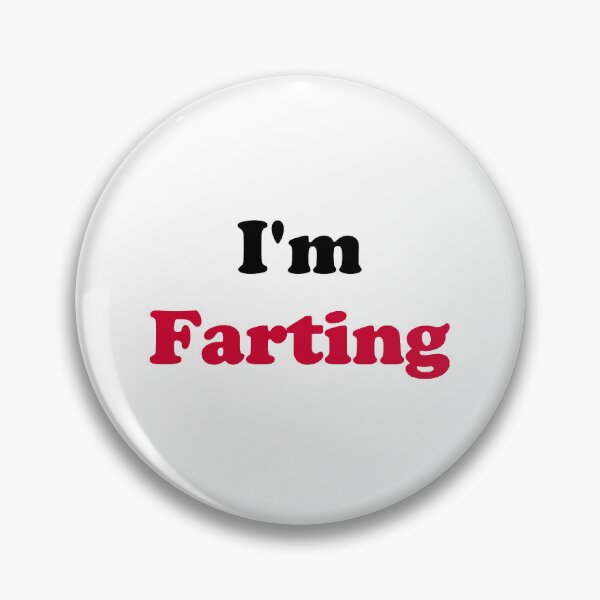 Item preview, I'm Farting designed and sold by CraftingByLove.