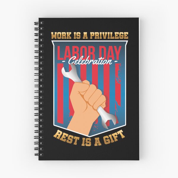 Item preview, WORK IS A PRIVILEGE REST IS A GIFT LABOR DAY LABOUR WORKER'S DAY OFF designed and sold by lukas69graphic.
