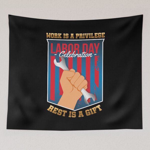 Item preview, WORK IS A PRIVILEGE REST IS A GIFT LABOR DAY LABOUR WORKER'S DAY OFF designed and sold by lukas69graphic.