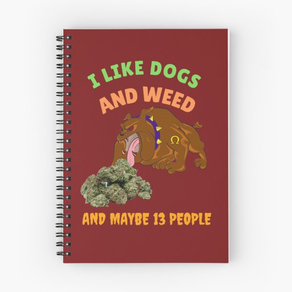 Item preview, I Like Dogs And Weed And Maybe 13 People, Funny Dog Lover, Dog Mom Dog Dad, Smoking Cannabis Marijuana Weed I Like Weed My Dog  designed and sold by BestDesignbySof.
