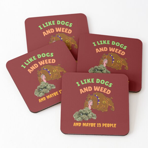 Item preview, I Like Dogs And Weed And Maybe 13 People, Funny Dog Lover, Dog Mom Dog Dad, Smoking Cannabis Marijuana Weed I Like Weed My Dog  designed and sold by BestDesignbySof.