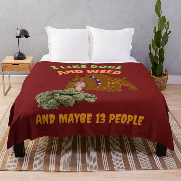 Item preview, I Like Dogs And Weed And Maybe 13 People, Funny Dog Lover, Dog Mom Dog Dad, Smoking Cannabis Marijuana Weed I Like Weed My Dog  designed and sold by BestDesignbySof.