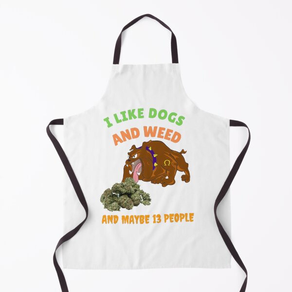 Item preview, I Like Dogs And Weed And Maybe 13 People, Funny Dog Lover, Dog Mom Dog Dad, Smoking Cannabis Marijuana Weed I Like Weed My Dog designed and sold by BestDesignbySof.