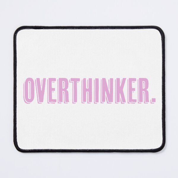 Item preview, Overthinker designed and sold by charlieart123.