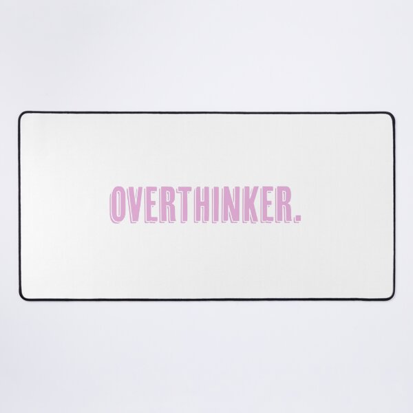 Item preview, Overthinker designed and sold by charlieart123.