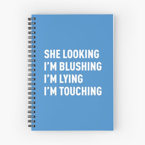 Item preview, She Looking, I'm Blushing, I'm Lying, I'm Touching (Blue BG) designed and sold by FilipeFerreira.