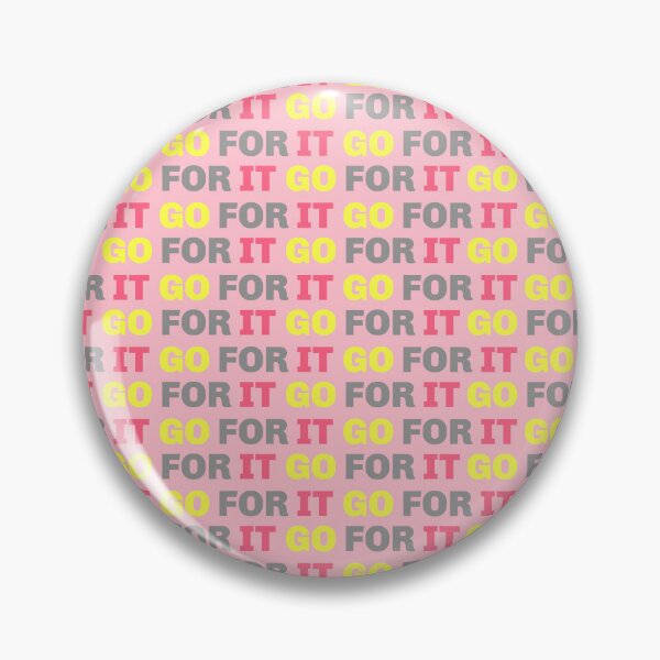 Item preview, GO FOR IT designed and sold by Christi Petaloti.