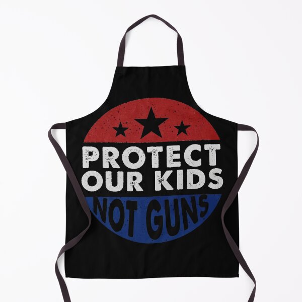 Item preview, Protect our Kids, Not Guns designed and sold by PoliticsPrint.
