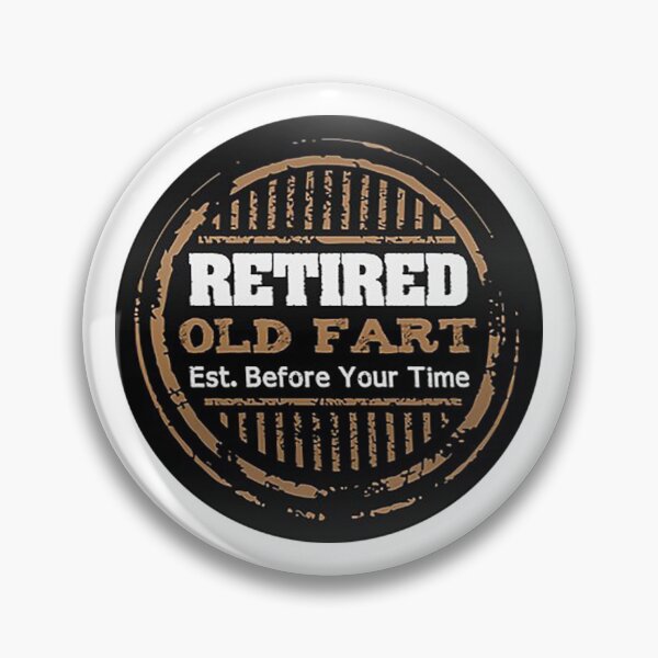 Item preview, Retired old fart designed and sold by CraftingByLove.