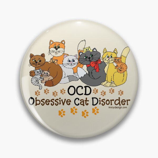 Item preview, OCD Obsessive Cat Disorder Saying designed and sold by ironydesigns.