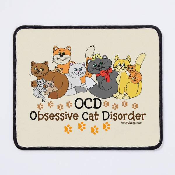 Item preview, OCD Obsessive Cat Disorder Saying designed and sold by ironydesigns.