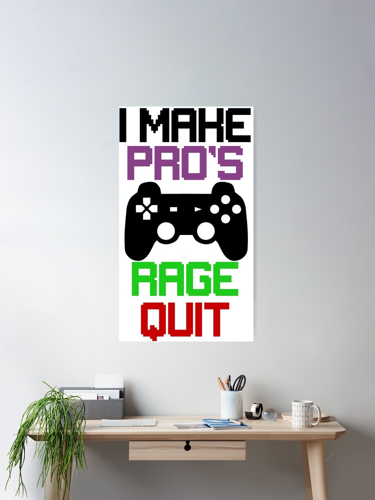 I Make Noobs Rage Quit Sticker for Sale by VibenGraphics