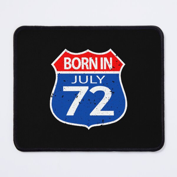 Item preview, Born in July 72 designed and sold by FashionHeritage.