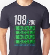 198/200 I NEED HEALING! player has left. Unisex T-Shirt