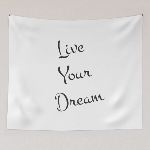 Item preview, Live Your Dream designed and sold by T-Shirt-Online.