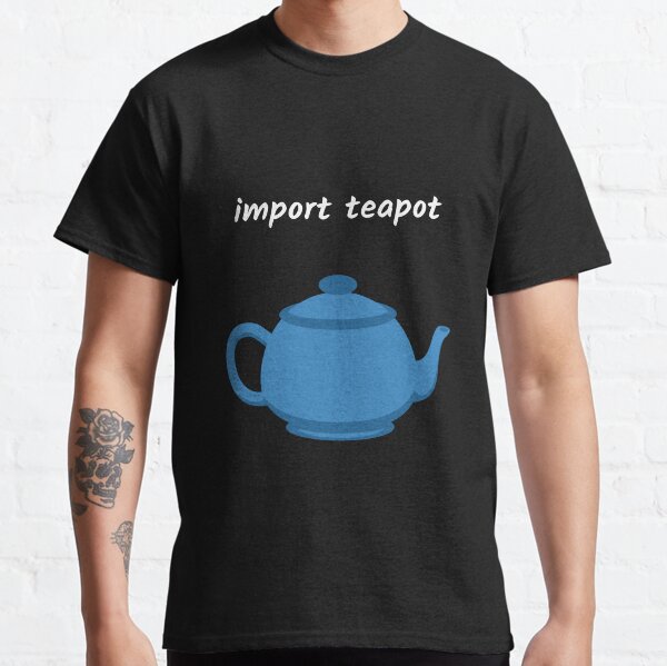 Import Teapot - AI Engineer Classic T-Shirt