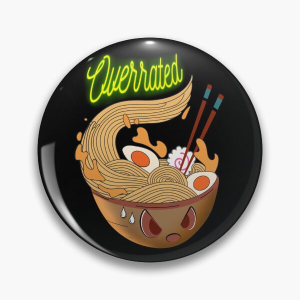 Item preview, Ramen is overrated. High in cholesterol, sodium, and calories. designed and sold by studiohfy.