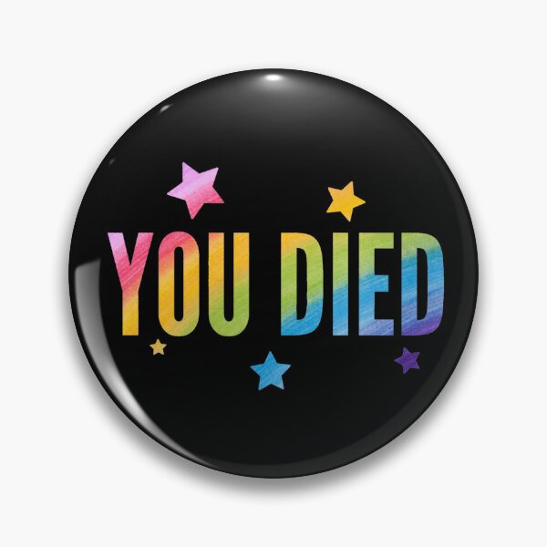 Item preview, You died - Rainbow designed and sold by LukjanovArt.