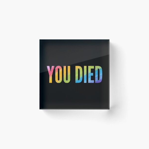Item preview, You died - Multicolored  designed and sold by LukjanovArt.