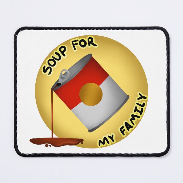 Item preview, Soup For My Family designed and sold by bluestar3445.