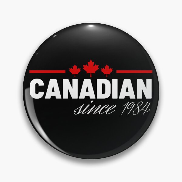 Item preview, Canadian Since 1984 - Canada Day designed and sold by Sonatablue.