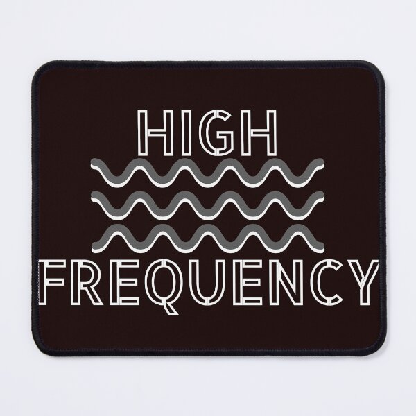 Item preview, HIGH FREQUENCY designed and sold by jmed70.