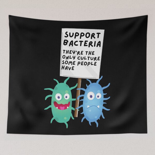 Item preview, Support Bacteria: Science Pun designed and sold by Caregiverology.