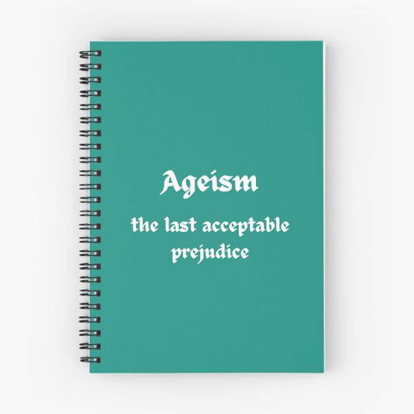 Item preview, Ageism designed and sold by dreamerv3.