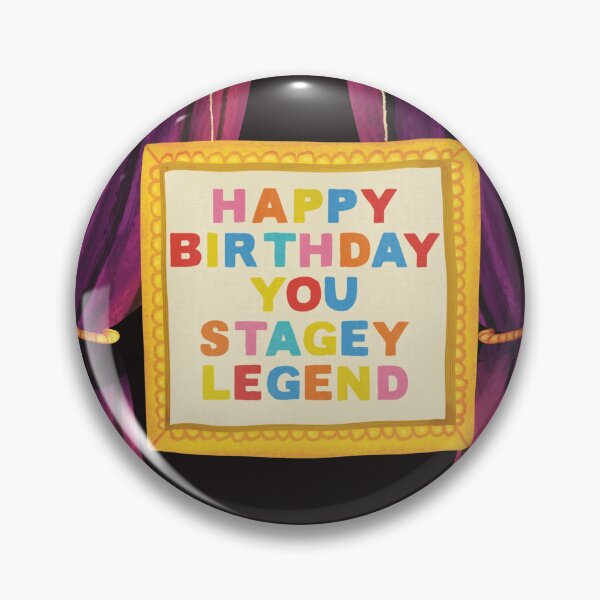 Item preview, Happy Birthday You Stagey Legend! designed and sold by flockadoodle.