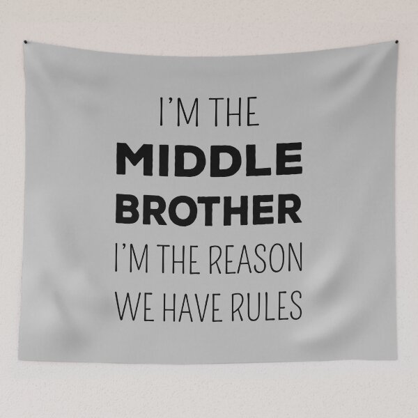 Item preview, Matching Brothers - Middle Brother The Reason We Have Rules II designed and sold by Lemon Pepper.