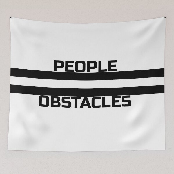 Item preview, People Equal Obstacles designed and sold by IKDG.