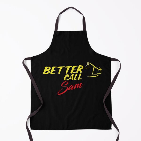 Item preview, Better Call Sam ,Why call Saul, they'd better call you. designed and sold by Artistickaos.