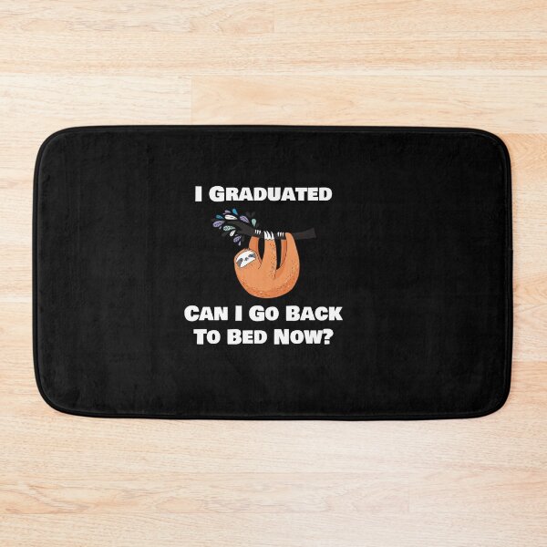Item preview, i graduated can i go back to bed now Funny Gifts designed and sold by rachidhaz.