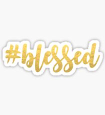 #blessed Sticker
