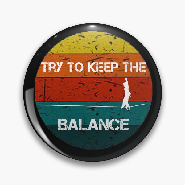 Item preview, Try To Keep The Balance Slackline Vintage Retro designed and sold by rachidhaz.