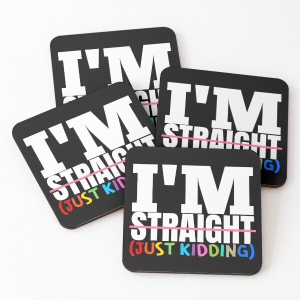 Item preview, I'M STRAIGHT-JUST KIDDING LGBTQ+ FUNNY DESIGN | LGBTQ+ QUOTES | LGBTQ PRIDE | LGBTQ+ FLAG | FUNNY QUOTES designed and sold by TrendyUniverse.