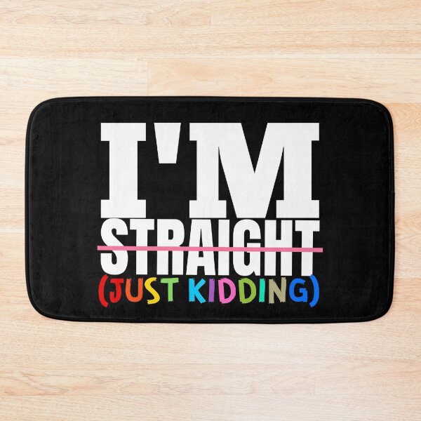 Item preview, I'M STRAIGHT-JUST KIDDING LGBTQ+ FUNNY DESIGN | LGBTQ+ QUOTES | LGBTQ PRIDE | LGBTQ+ FLAG | FUNNY QUOTES designed and sold by TrendyUniverse.