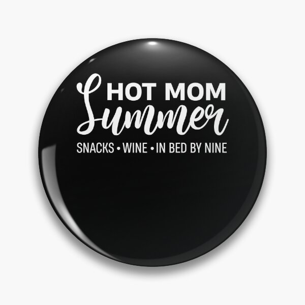 Item preview, Hot Mom Summer Snacks Wine Bed by nine - Funny Vacation designed and sold by UssefDesigns.