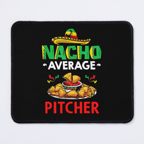 Item preview, Nacho Average pitcher Shirt, Funny pitcher Shirt, Gift For pitcher, Cinco De Mayo Shirt, pitcher Christmas Fathers day Gift designed and sold by xlnv.
