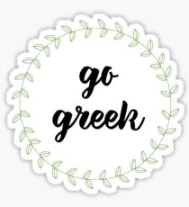 go greek! Sticker