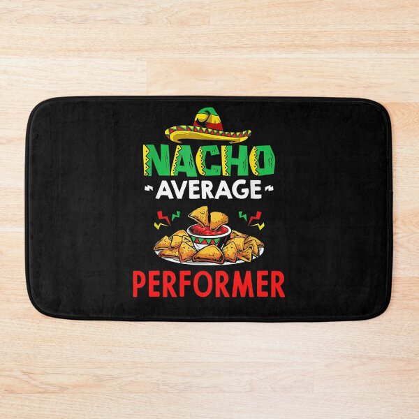 Item preview, Nacho Average performer Shirt, Funny performer Shirt, Gift For performer, Cinco De Mayo Shirt, performer Christmas Fathers day Gift designed and sold by xlnv.