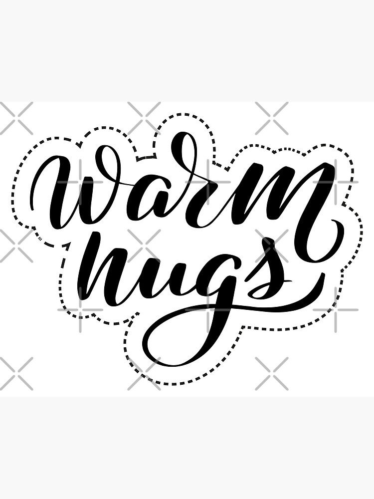 "warm hug words sticker" Poster for Sale by InfinityMedia Redbubble