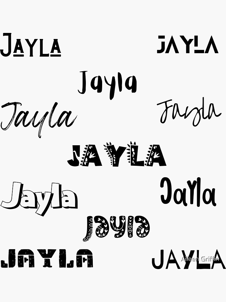 Jayla Stickers In 10 Different Fonts Sticker For Sale By Magleen